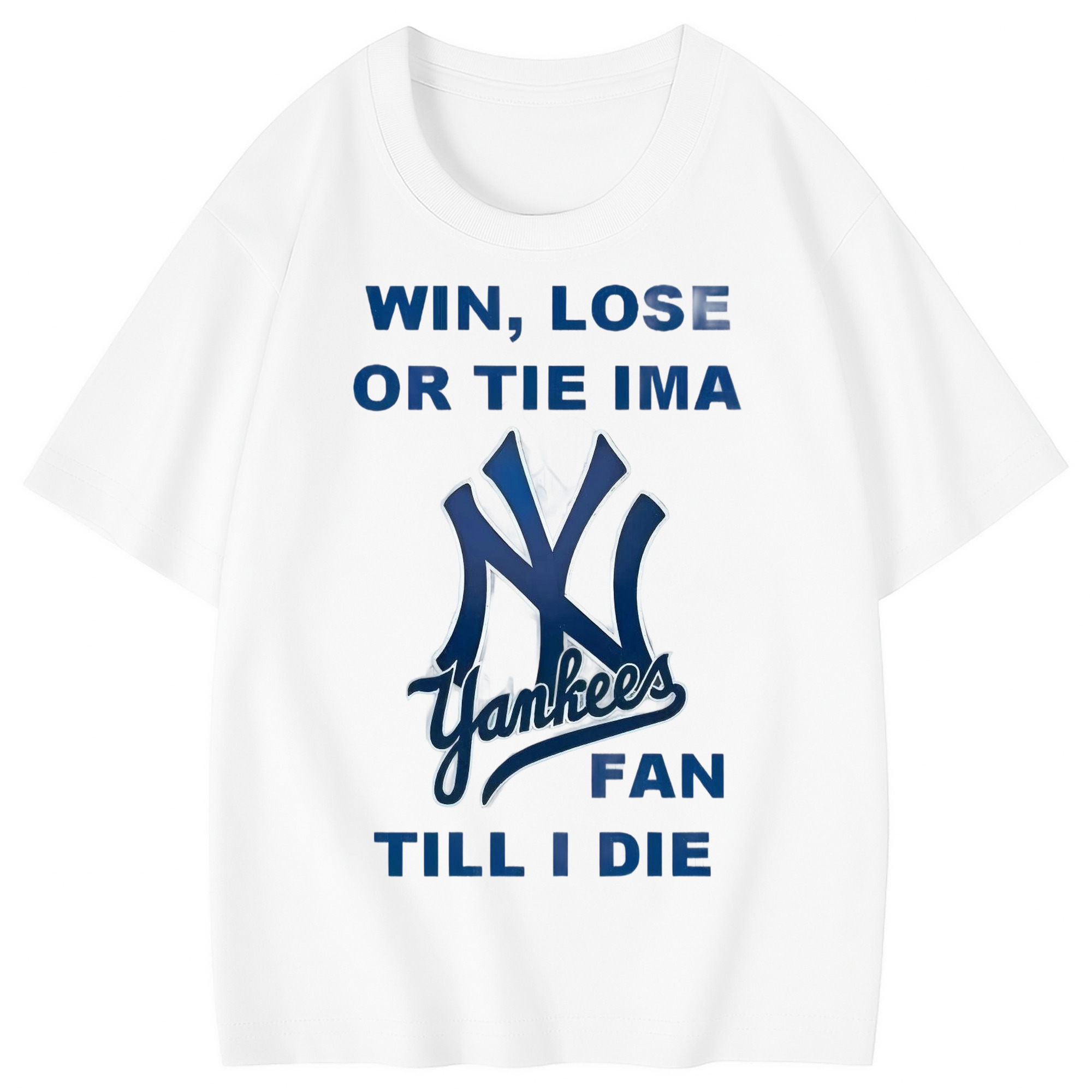New York Yankees Win,Lose or Tie IMA Fan Till I Die Combed Cotton Kids T-Shirt 180g With Front Heat Transfer Print – Soft, Lightweight, Side-Seamed Design – Stylish And Comfortable Casual Wear For Everyday Activities
