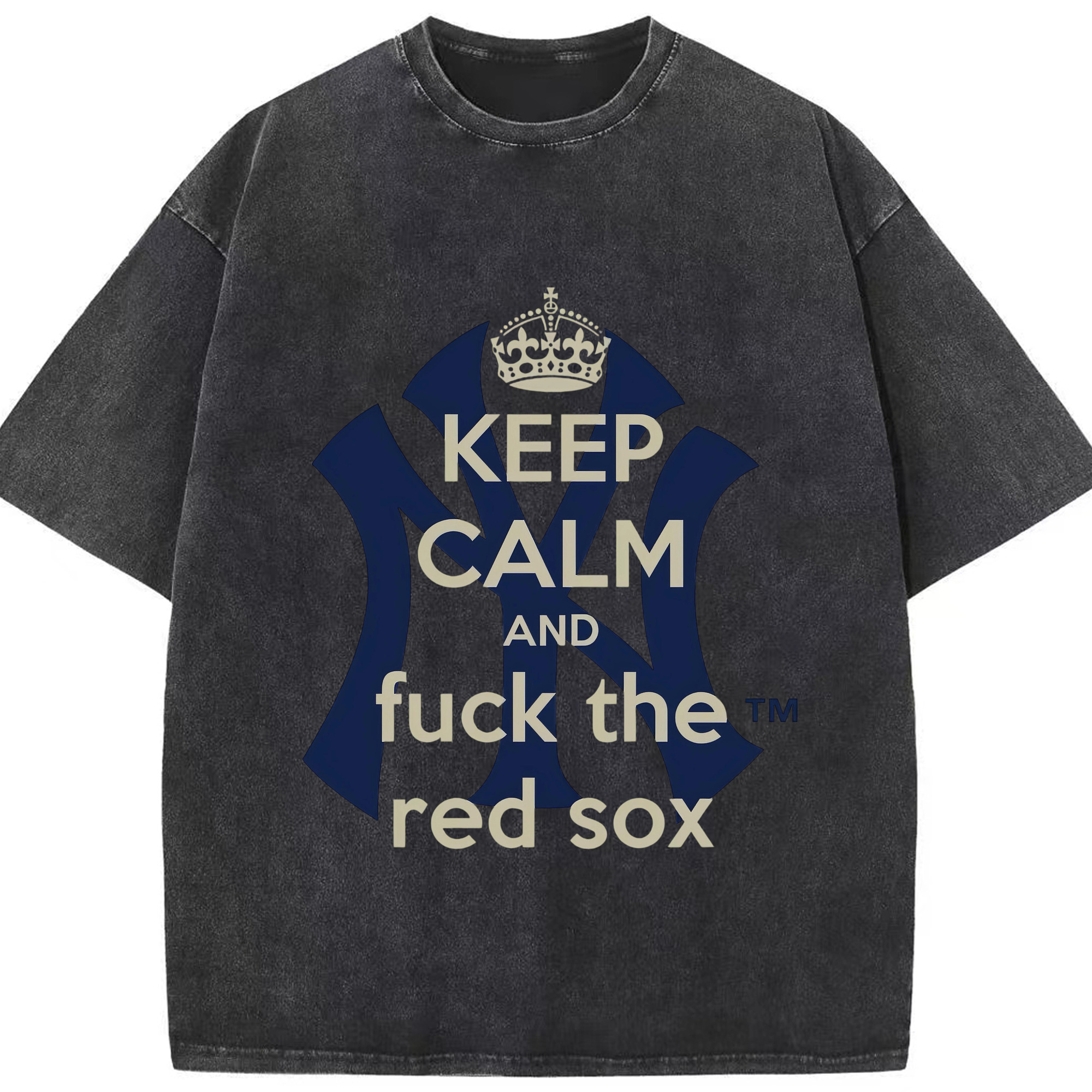 New York Yankees Keep Calm and Fuck The Red Sox Washed Vintage Look 230g Cotton Oversized T-Shirt With Front Heat Transfer Print – Soft, Lightweight, Stylish Fit – Comfortable Casual Wear For Sports & Everyday Use