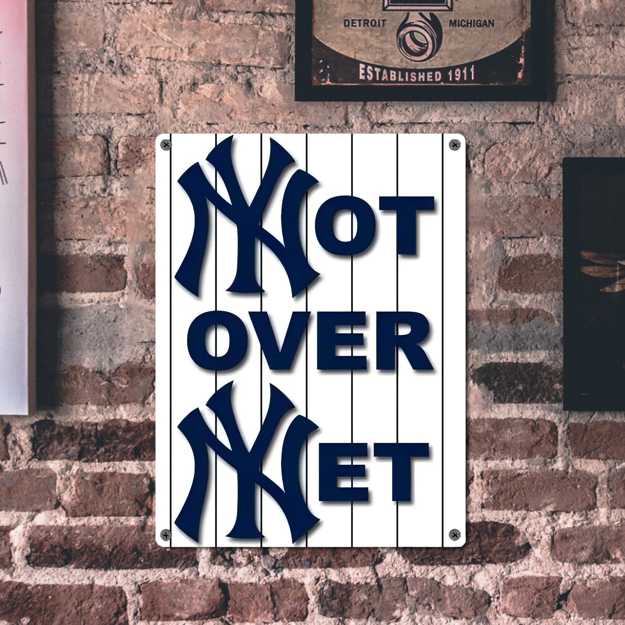 New York Yankees Not over Net Vintage Metal Tin Sign 12x16inch – Retro Wall Art Decor For Home, Bar, Kitchen, Bedroom, Office – Durable Iron Sheet Poster, Easy To Hang, Full-Color Printing